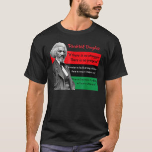 Frederick Douglass Quotes Pan African Flag Black H T-Shirt