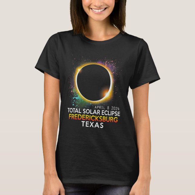 Fredericksburg Texas Totality Total Solar Eclipse  T-Shirt (Front)