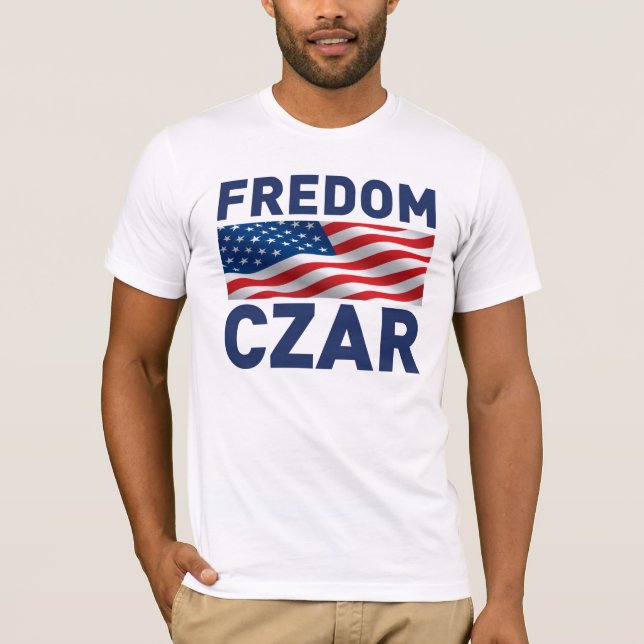 Fredom Czar "Anti-Obama" (Satire) T-Shirt (Front)
