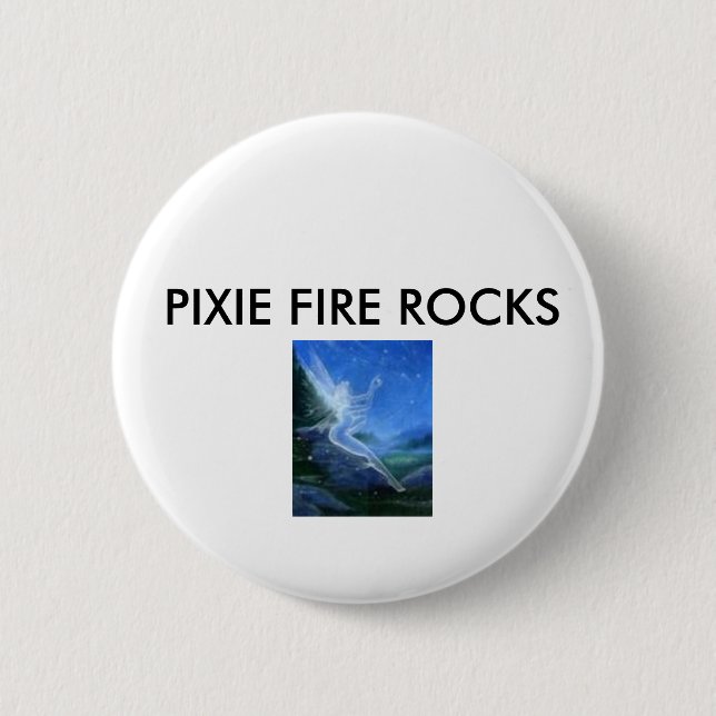 free 3, PIXIE FIRE ROCKS 6 Cm Round Badge (Front)