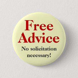 Free Advice 6 Cm Round Badge