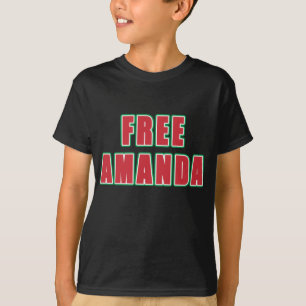 FREE AMANDA T-shirts, buttons, hoodies