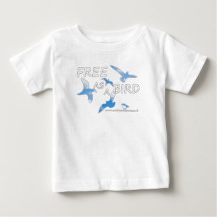 Free as a Bird Baby T-Shirt