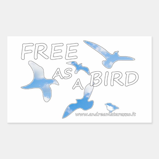 Free as a Bird   Rectangular Sticker (Front)