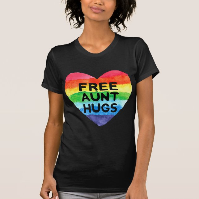 Free Aunt Hugs LGBT Flag Pride Awareness Month Rai T-Shirt (Front)