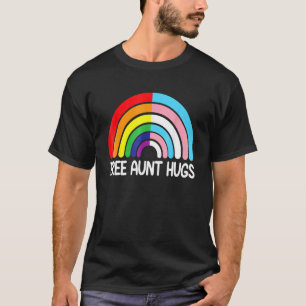 Free Aunt Hugs Rainbow Transgender Flag Lgbtq Gay T-Shirt