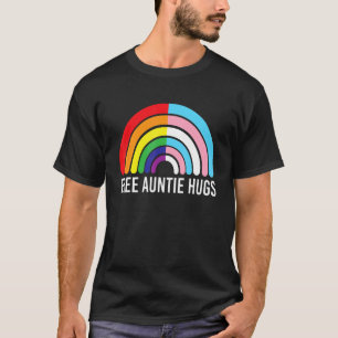 Free Auntie Hugs Rainbow Transgender Flag Lgbtq Ga T-Shirt