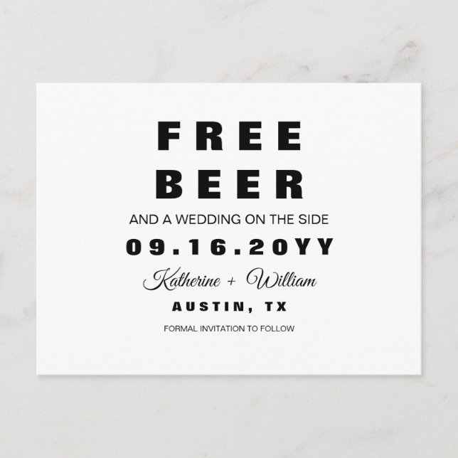 Free Beer Funny Simple Wedding Save the Date Announcement Postcard (Front)