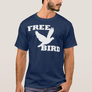 Free Bird (2) T-Shirt