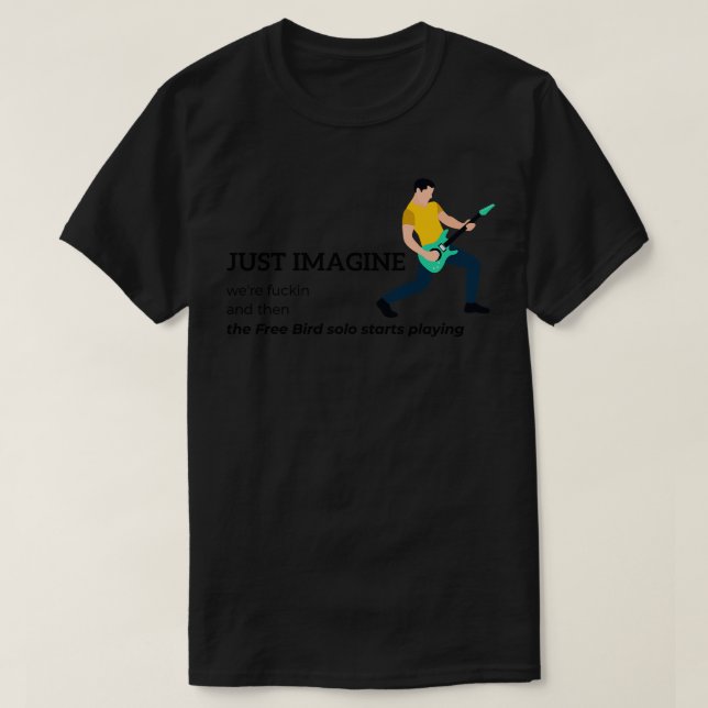 Free Bird Meme Funny Oddly Specific T-Shirt (Design Front)