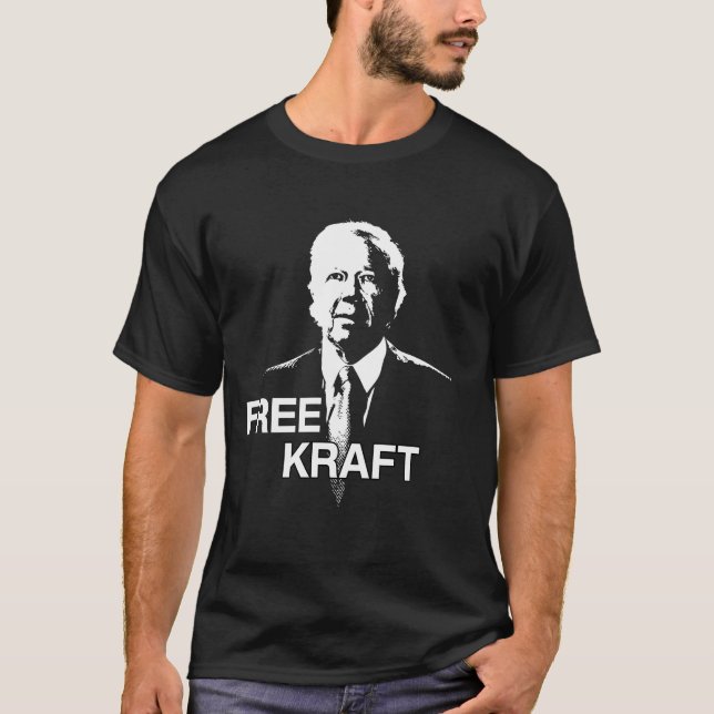 FREE BOB KRAFT FOOTBALL OWNER ROBERT PATS T-Shirt (Front)