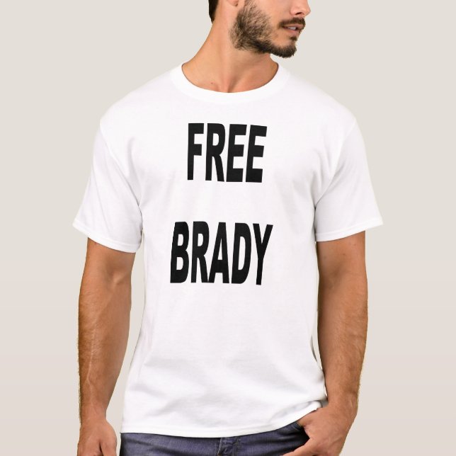 FREE BRADY DEFLATE GATE TOM PATRIOTS T-Shirt (Front)