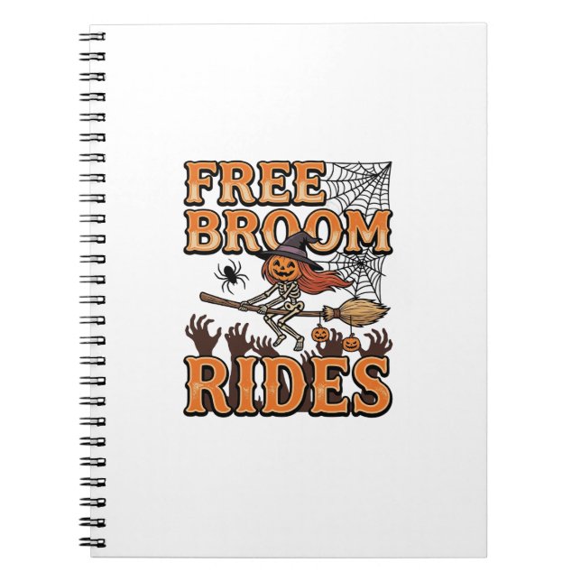 Free Broom Rides Halloween Witch Skeleton Design_1 Notebook (Front)