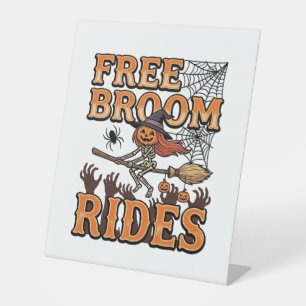 Free Broom Rides Halloween Witch Skeleton Design_1 Pedestal Sign