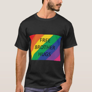 Free Brother Hugs T-Shirt