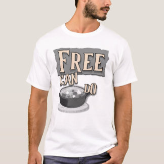 Free can do T-Shirt