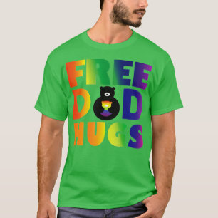 Free Dad Hugs LGB  Rainbow Pride Men Women  T-Shirt