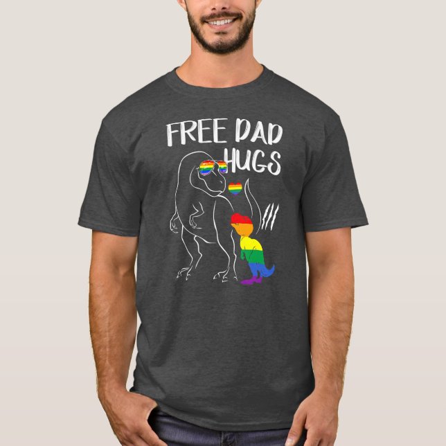 Free Dad Hugs LGBT Pride Dad Dinosaur Rex Gifts  T-Shirt (Front)
