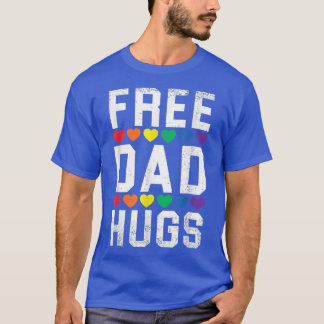 Free Dad Hugs LGBT Pride Rainbow Proud Father Day T-Shirt
