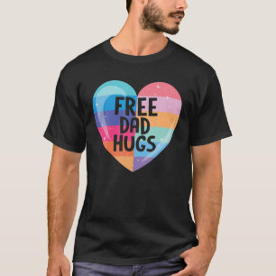 Free Dad Hugs Pride LGBT Rainbow Flag Family T-Shirt