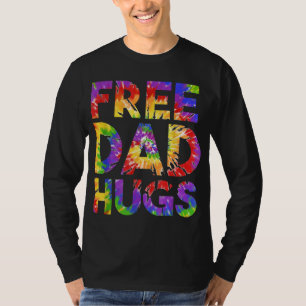 Free Dad Hugs Pride LGBTQ Gay Rights Straight Supp T-Shirt
