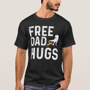 Free Dad Hugs Rainbow LGBT Pride Fathers Day T-Shirt