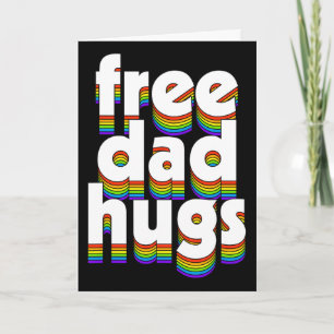 Free Dad Hugs Rainbow Love Ally Fathers Day  Card