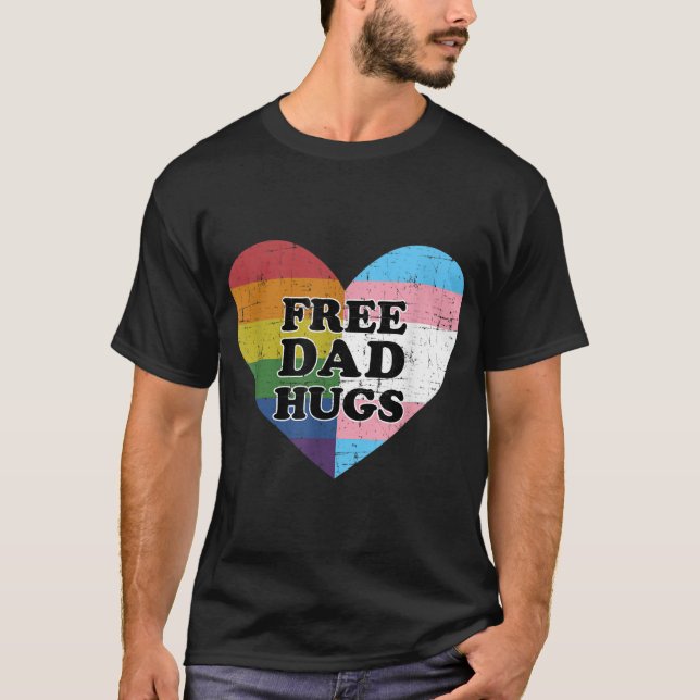 Free dad hugs with rainbow and transgender flag he T-Shirt (Front)