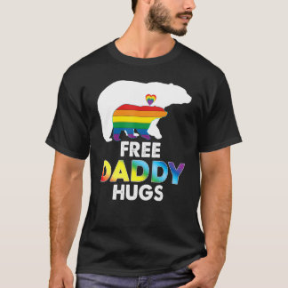 Free Daddy Hugs Rainbow Bear Lgbt Pride Gay Lesbia T-Shirt