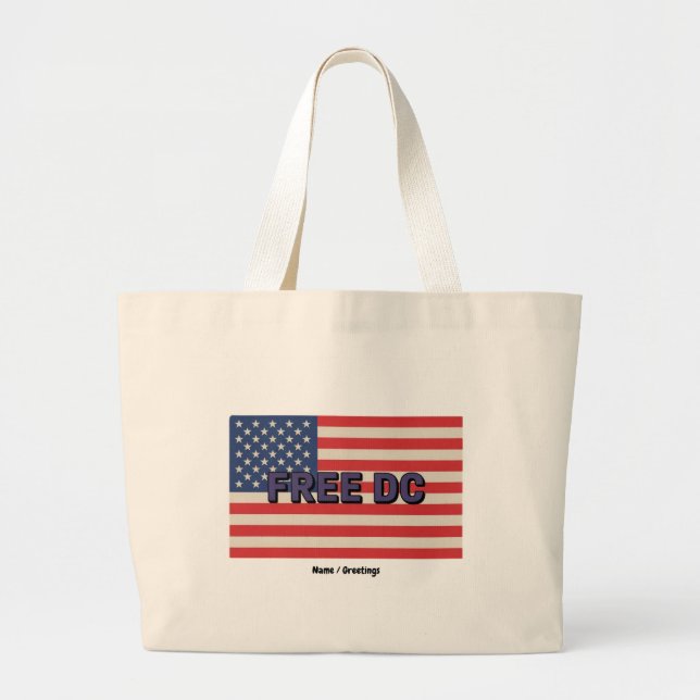 Free DC Bold Graphic Show Support for Washington  Large Tote Bag (Front)