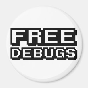 FREE DEBUGS MAGNET