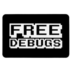 FREE DEBUGS MAGNET