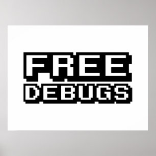 FREE DEBUGS POSTER