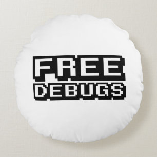 FREE DEBUGS ROUND CUSHION