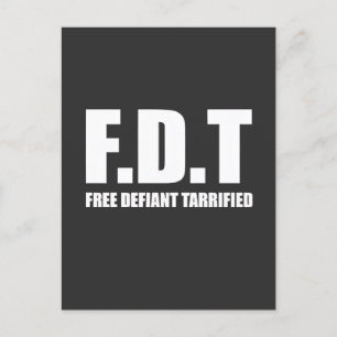 Free Defiant Tarrified Tarrifs American Invitation Postcard
