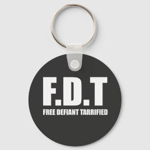 Free Defiant Tarrified Tarrifs American Key Ring