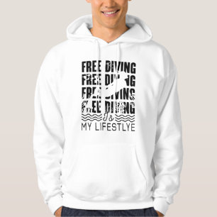 Free Diving Is My Lifestyle Apnoe Freediver Dive Hoodie