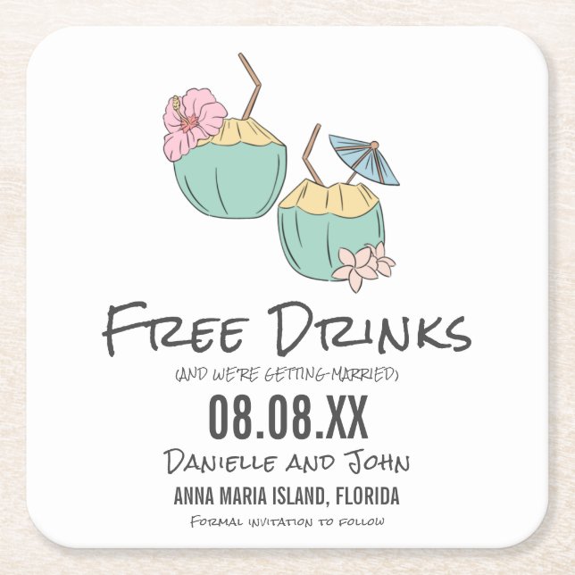 Free Drinks Coconut Beach Wedding Save the Date Square Paper Coaster (Front)