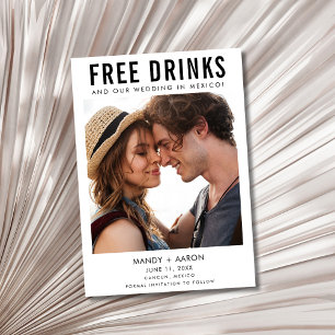 Free Drinks Destination Wedding Photo Save The Date