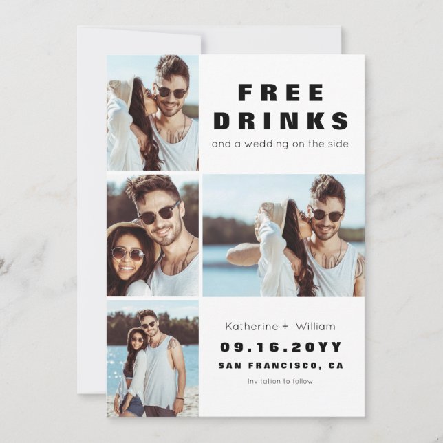 Free Drinks Funny 4 Photo Wedding Save The Date (Front)