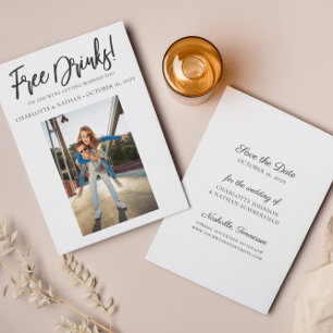 Free Drinks Funny Black & White Save the Date Card