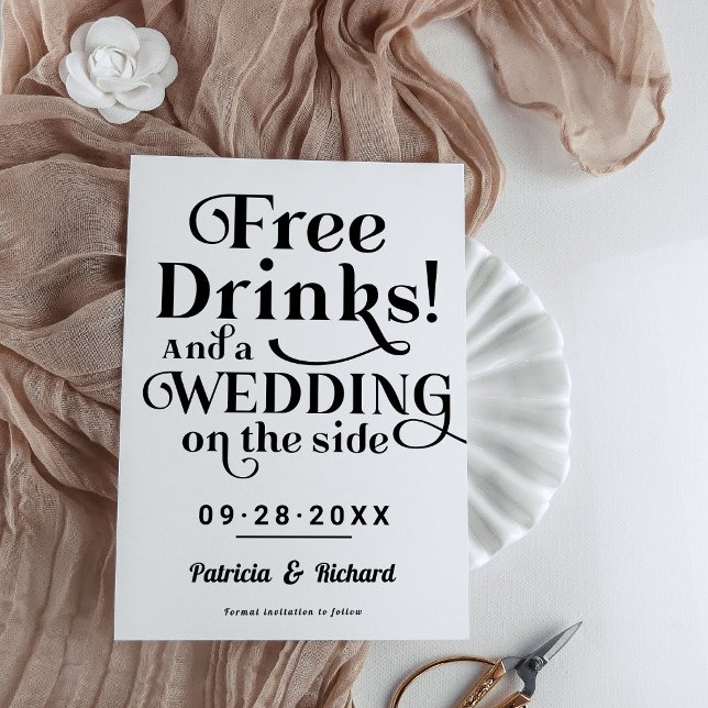 Free Drinks Funny Casual Wedding Save The Date Invitation (Creator Uploaded)