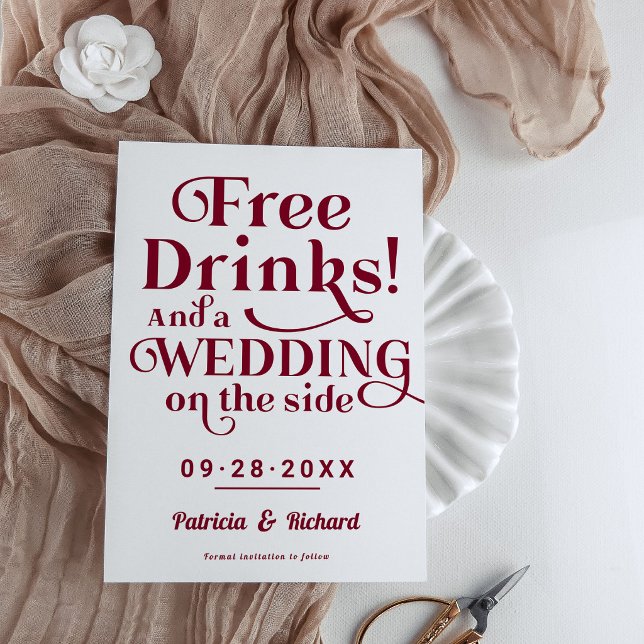Free Drinks Funny Casual Wedding Save The Date Invitation (Creator Uploaded)