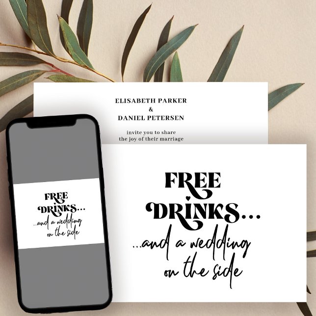 Free drinks funny modern typography wedding invitation (Creator Uploaded)