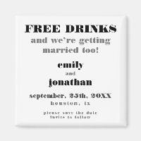 Free Drinks Married Too Funny Save The Date