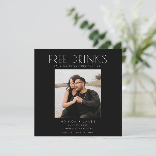 Free Drinks Photo Funny Wedding Save the Date (Standing Front)