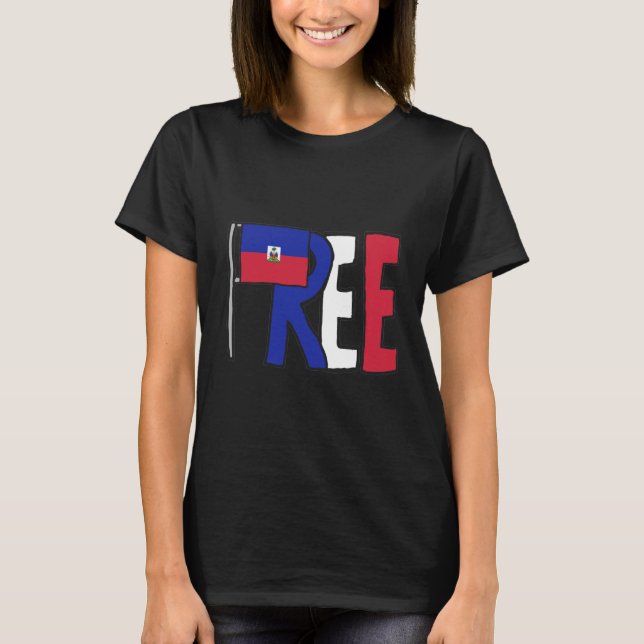 Free Haiti T-Shirt (Front)