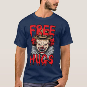 Free Halloween Hugs Evil Killer Scary Clown Horror T-Shirt