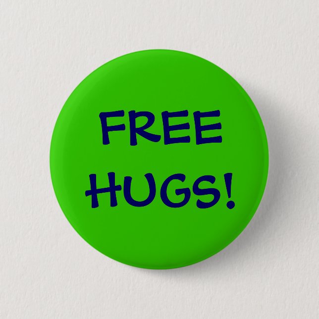 FREE HUGS! 6 CM ROUND BADGE (Front)