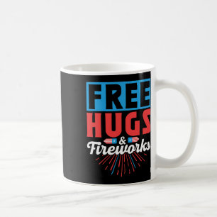 Free Hugs And Fireworks 4th Of July Independence U Coffee Mug